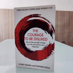 The courage to be disliked