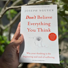 Don't Believe Everything You Think