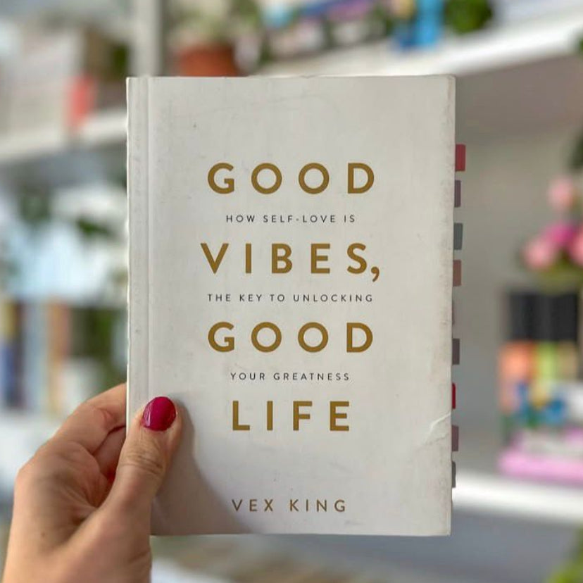 Good Vibes,Good Life